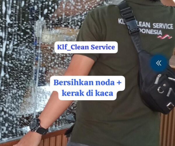 Galeri Pekerjaan KLF_Clean Service Indonesia (7) Galeri Pekerjaan KLF_Clean Service Indonesia (7)
